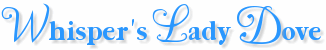 Whisper's Lady Dove